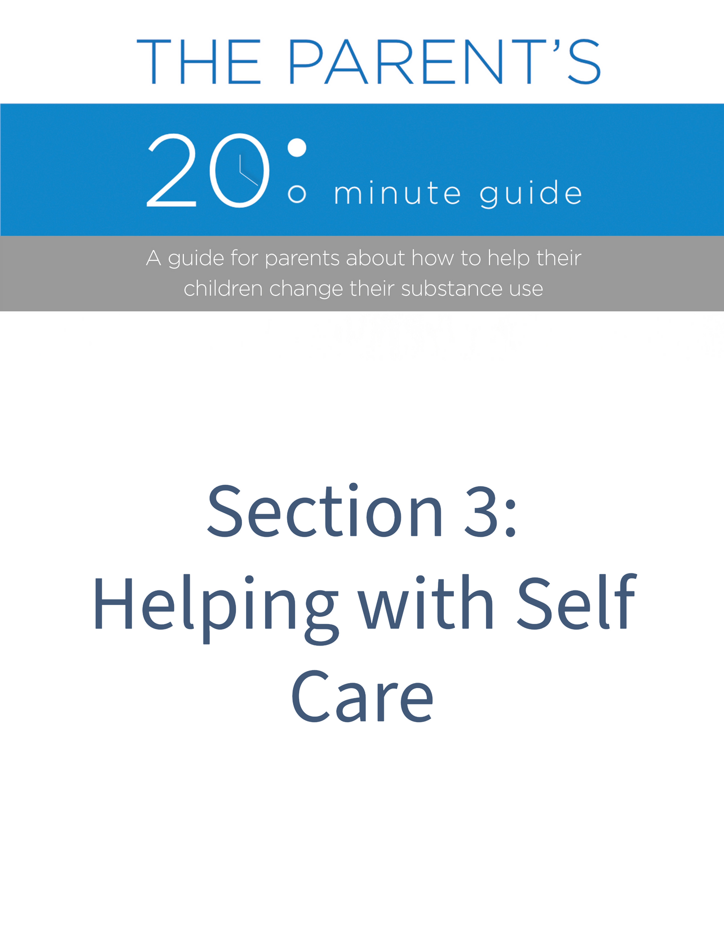 20 Minute Parent Guide - Section 3: Helping with Self Care