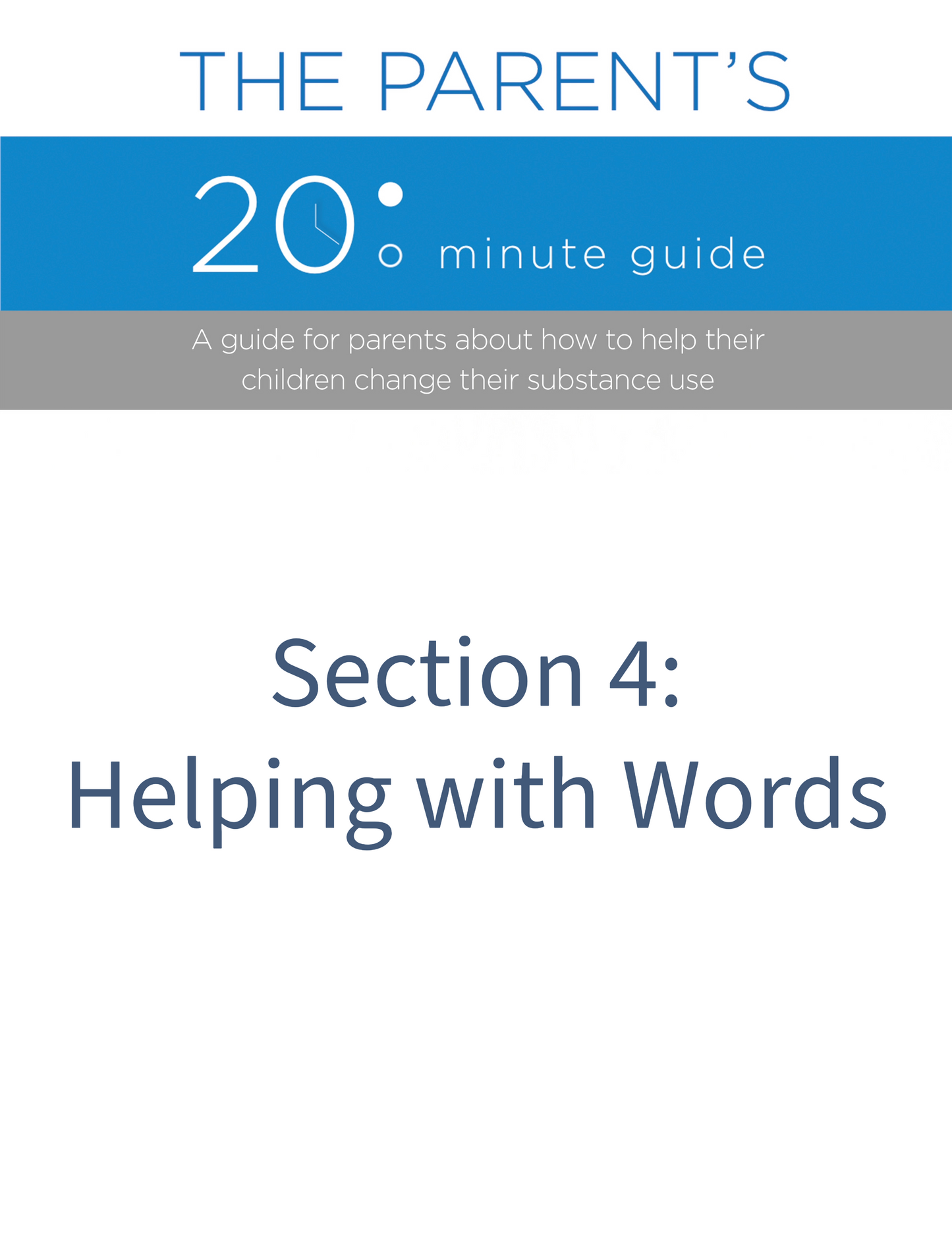 20 Minute Parent Guide - Section 4: Helping With Words